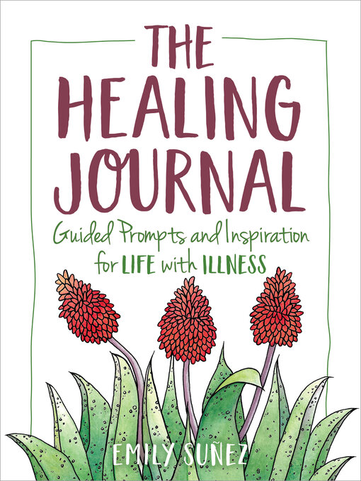 Title details for The Healing Journal by Emily Suñez - Available